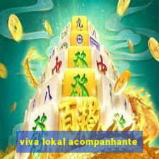 viva lokal acompanhante