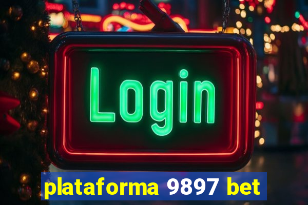 plataforma 9897 bet