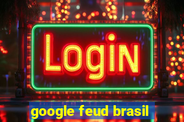 google feud brasil