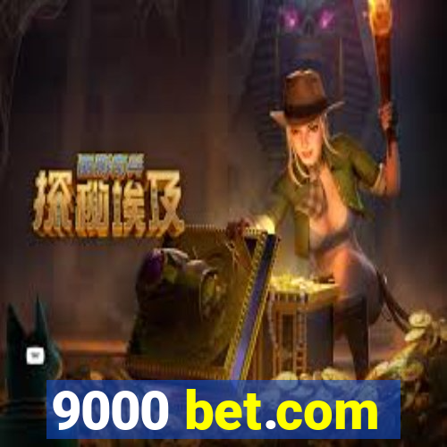 9000 bet.com