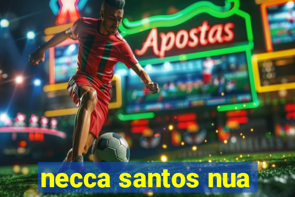 necca santos nua