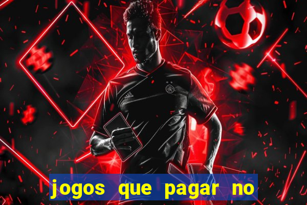 jogos que pagar no pix de verdade