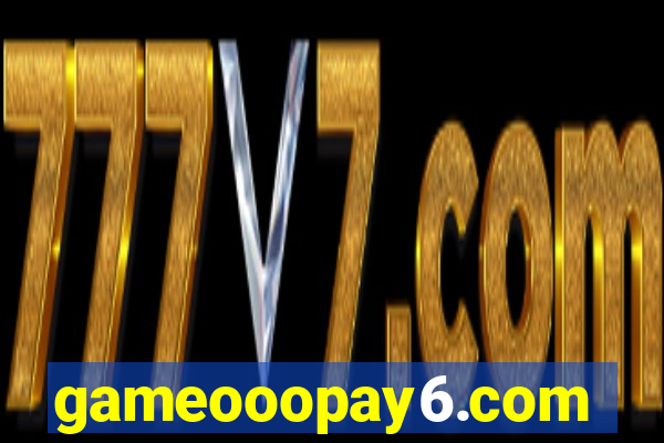 gameooopay6.com