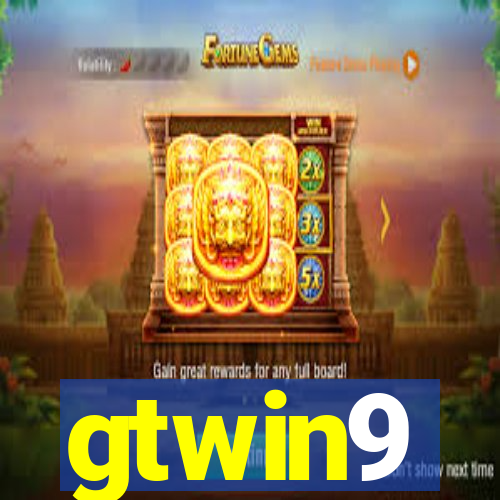 gtwin9