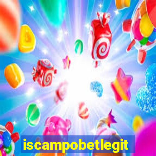 iscampobetlegit