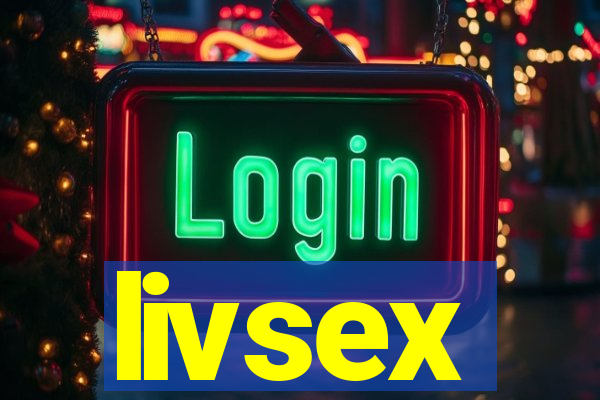 livsex