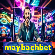 maybachbet