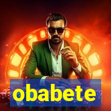 obabete