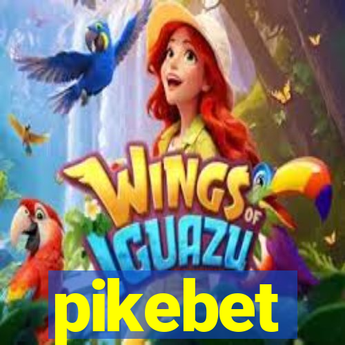 pikebet