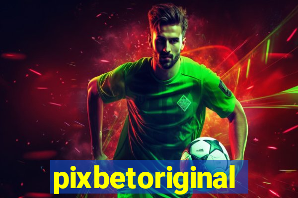 pixbetoriginal