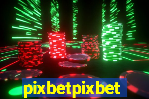 pixbetpixbet