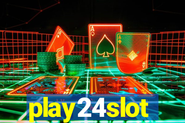 play24slot