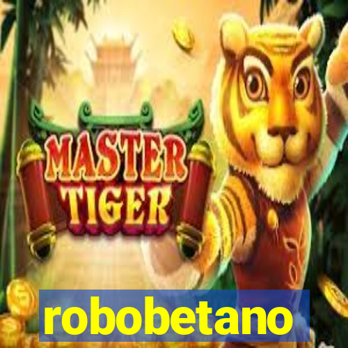 robobetano