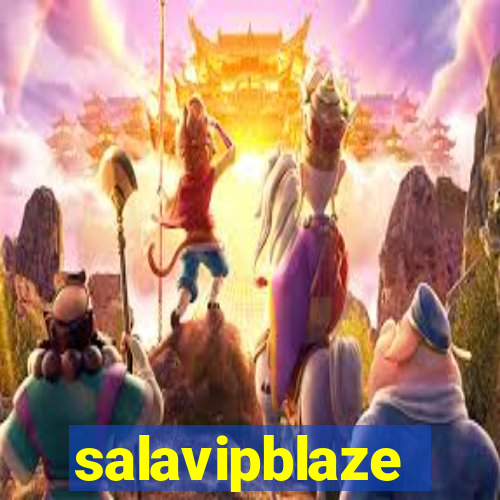 salavipblaze