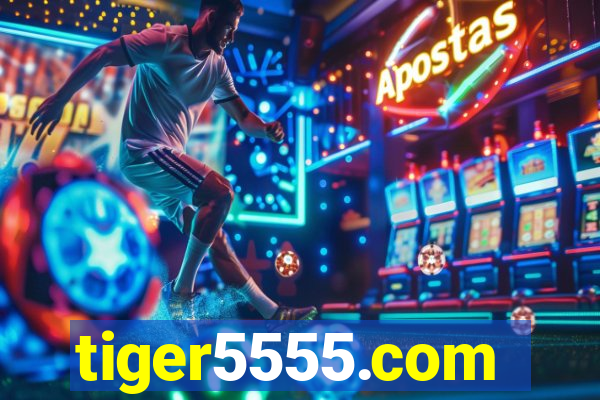 tiger5555.com