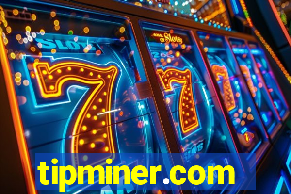 tipminer.com