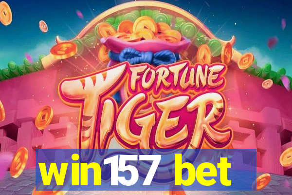 win157 bet