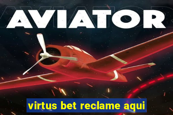 virtus bet reclame aqui