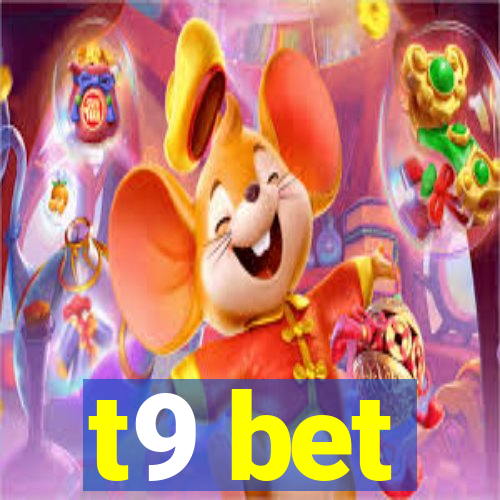 t9 bet