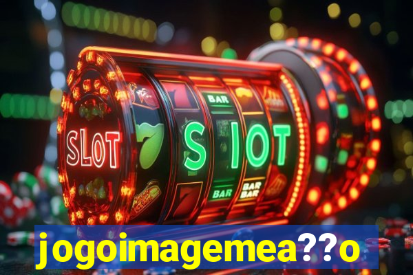 jogoimagemea??o