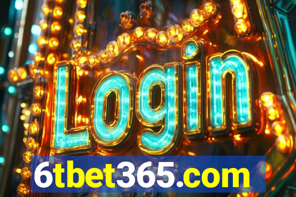 6tbet365.com