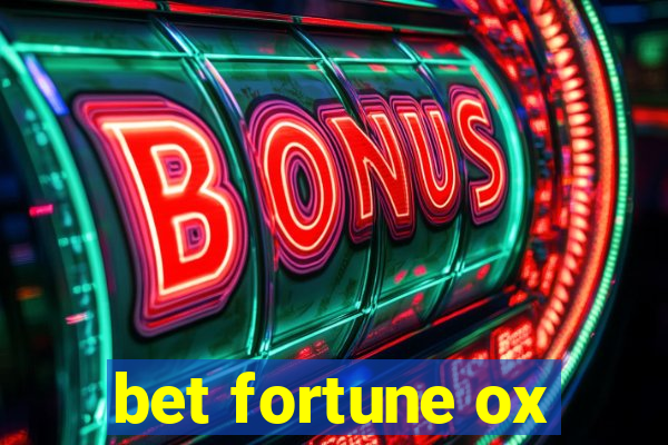 bet fortune ox