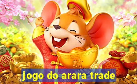 jogo do arara trade