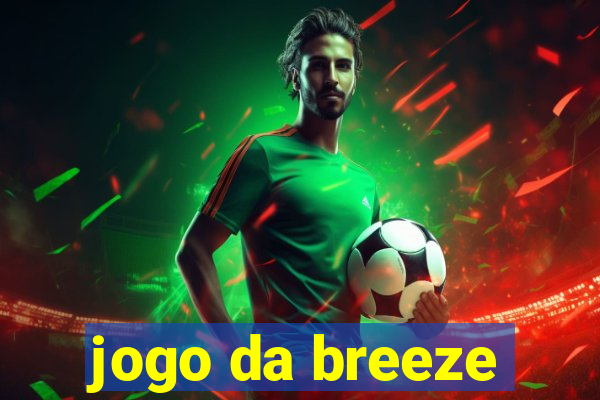 jogo da breeze