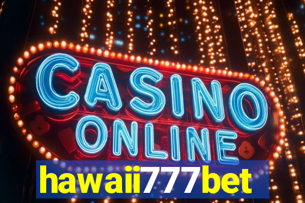 hawaii777bet