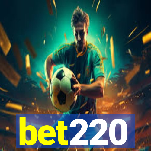 bet220