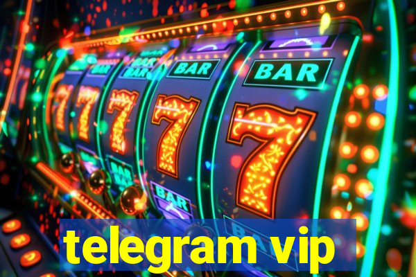 telegram vip