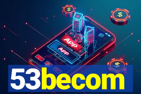 53becom