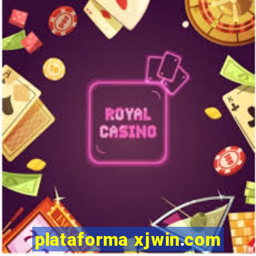 plataforma xjwin.com