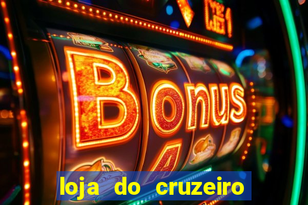 loja do cruzeiro no itau power shopping