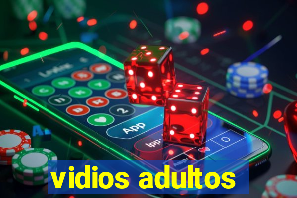 vidios adultos