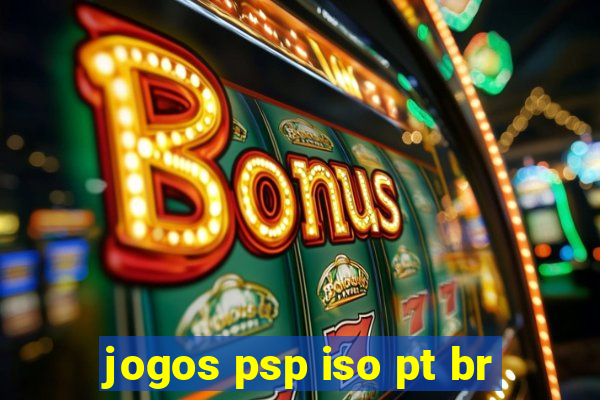 jogos psp iso pt br