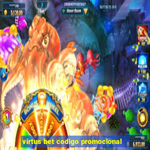 virtus bet codigo promocional