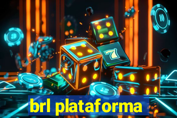 brl plataforma