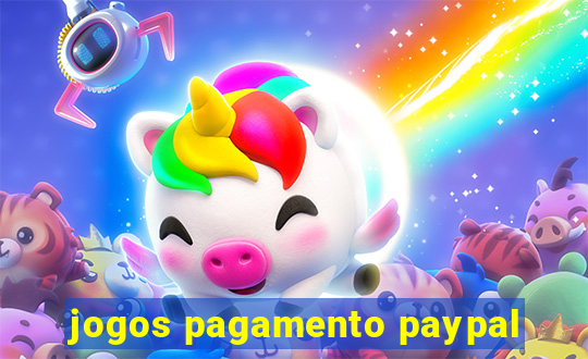 jogos pagamento paypal