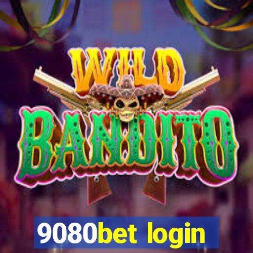 9080bet login