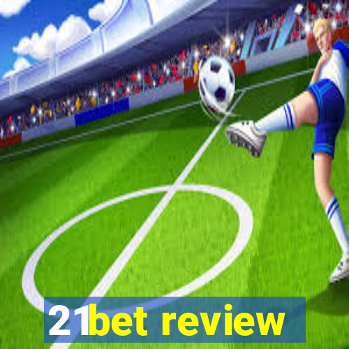 21bet review