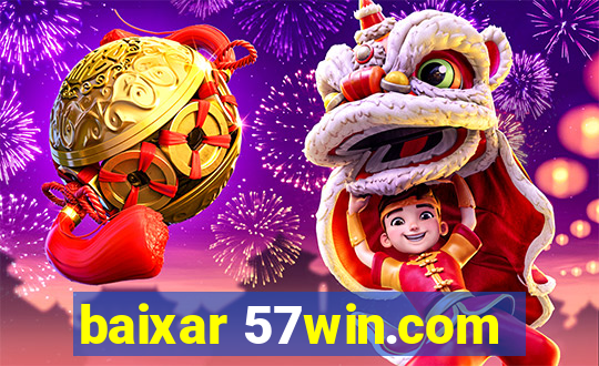 baixar 57win.com