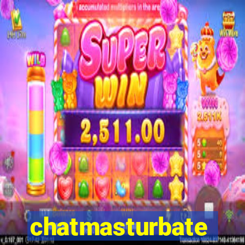 chatmasturbate