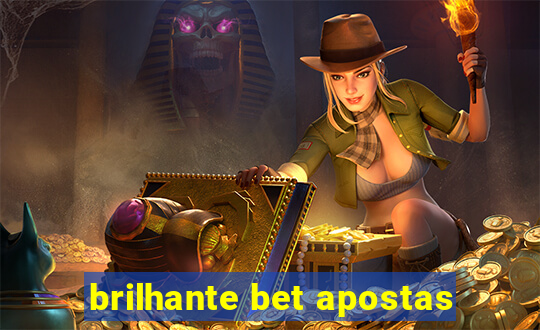 brilhante bet apostas