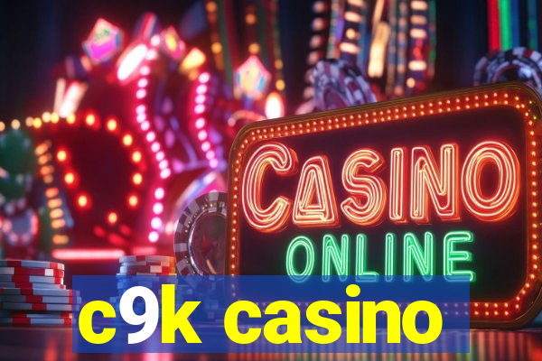 c9k casino