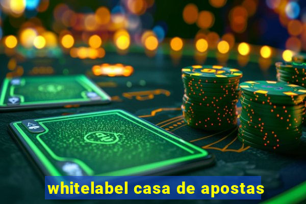 whitelabel casa de apostas