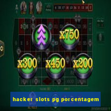 hacker slots pg porcentagem