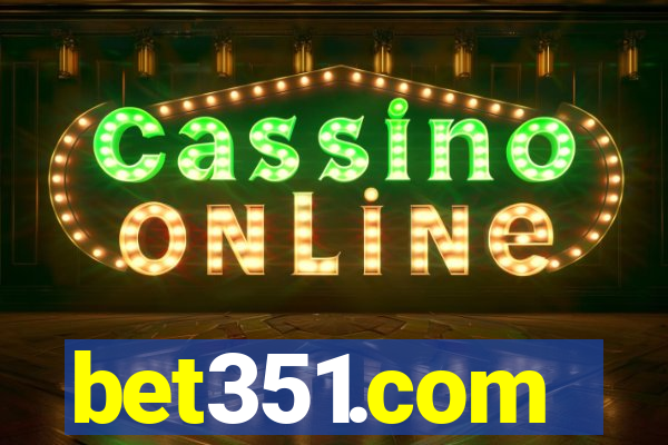 bet351.com