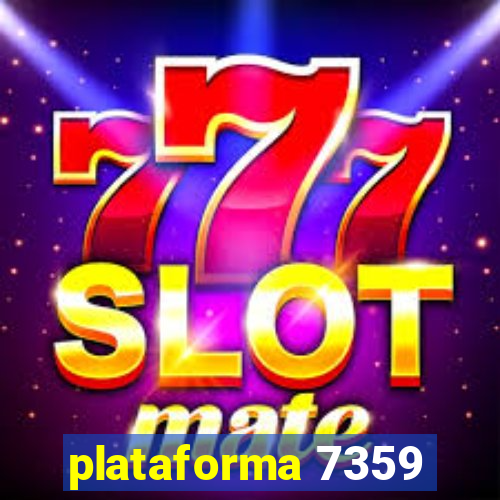 plataforma 7359