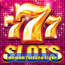 demon fortune tiger